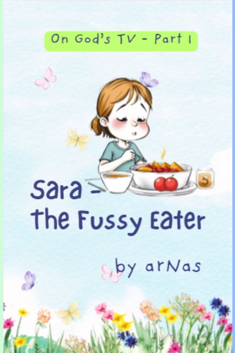 Sara - The Fussy Eater